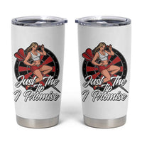 Just The Tip I Promise Tumbler Cup Sexy Pin Up Girl Dartist Gift - Wonder Print Shop