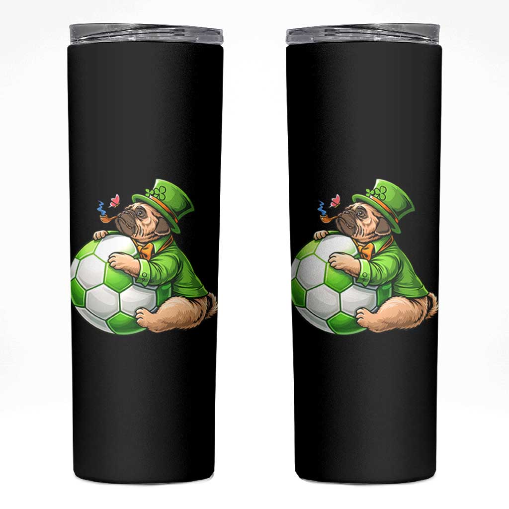 Lucky Pug Soccer Lover Skinny Tumbler St Paddys Day Irish Football Gift