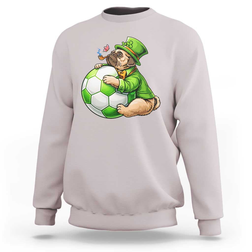 Lucky Pug Soccer Lover Sweatshirt St Paddys Day Irish Football Gift