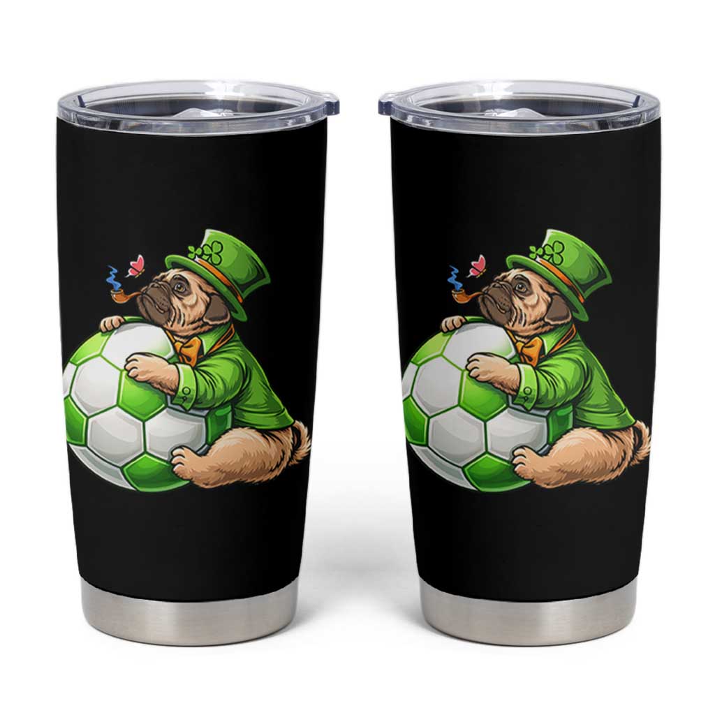 Lucky Pug Soccer Lover Tumbler Cup St Paddys Day Irish Football Gift