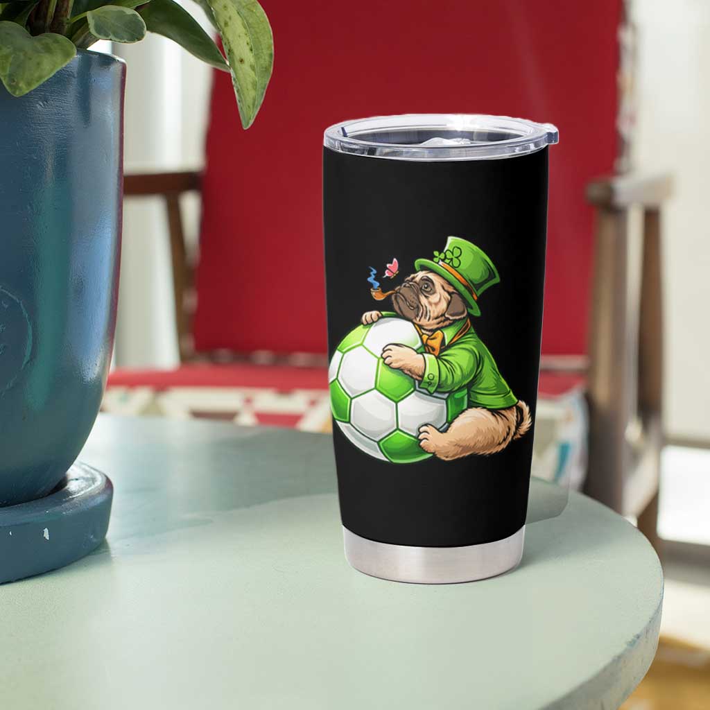 Lucky Pug Soccer Lover Tumbler Cup St Paddys Day Irish Football Gift