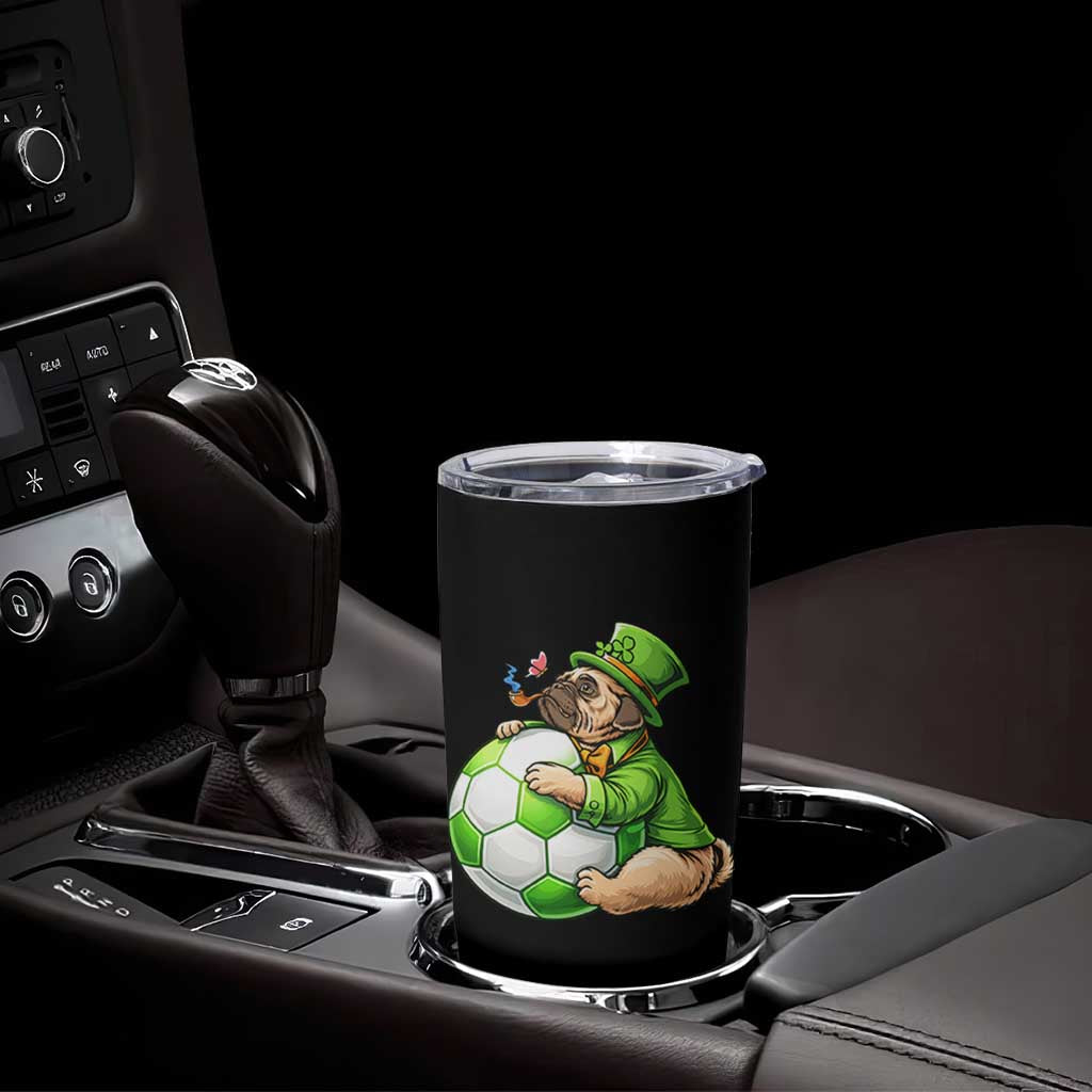 Lucky Pug Soccer Lover Tumbler Cup St Paddys Day Irish Football Gift