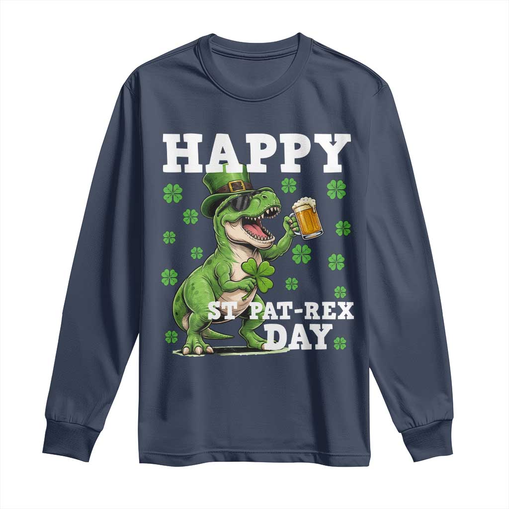 Happy St Pat Rex Day Long Sleeve Shirt Funny Dinosaur Drinking Beer