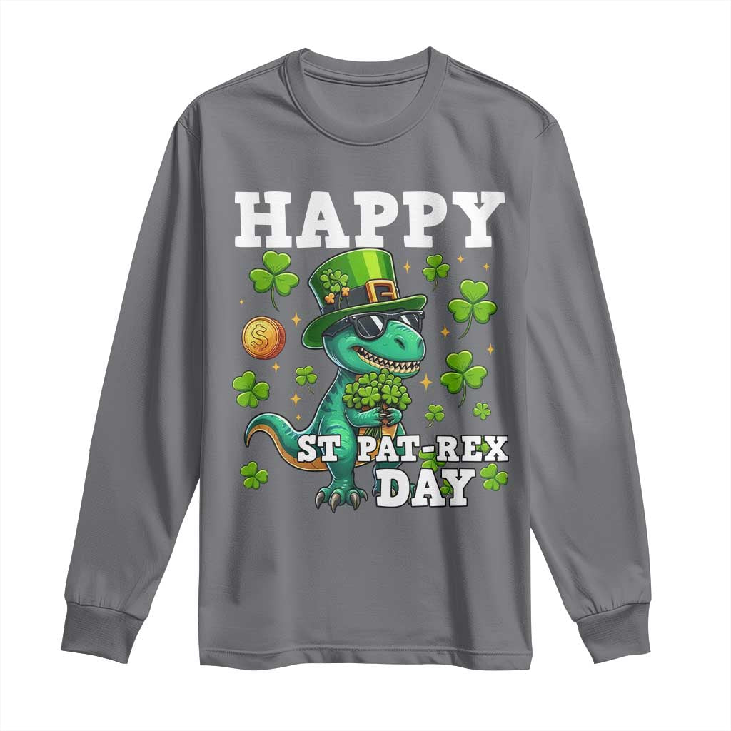 Happy St Pat Rex Day Long Sleeve Shirt St Patricks Day Dino Lover