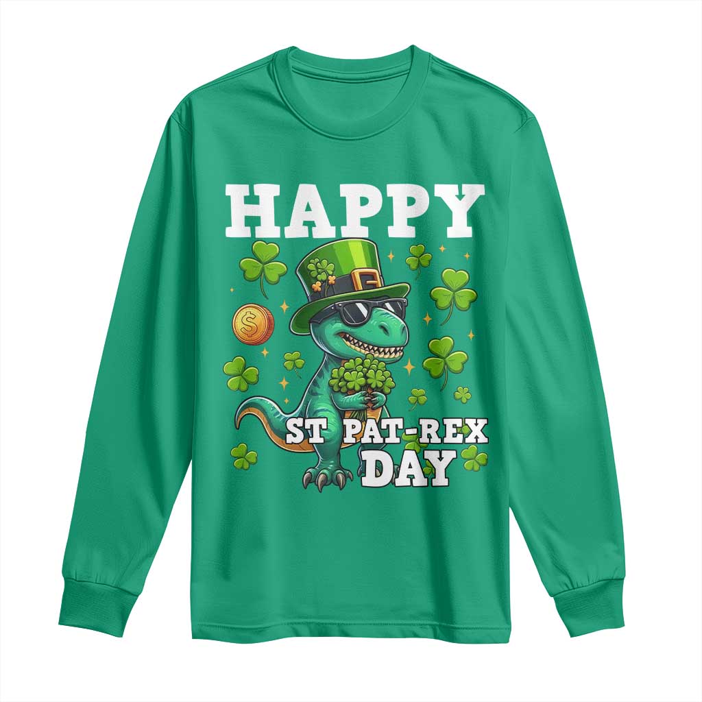 Happy St Pat Rex Day Long Sleeve Shirt St Patricks Day Dino Lover