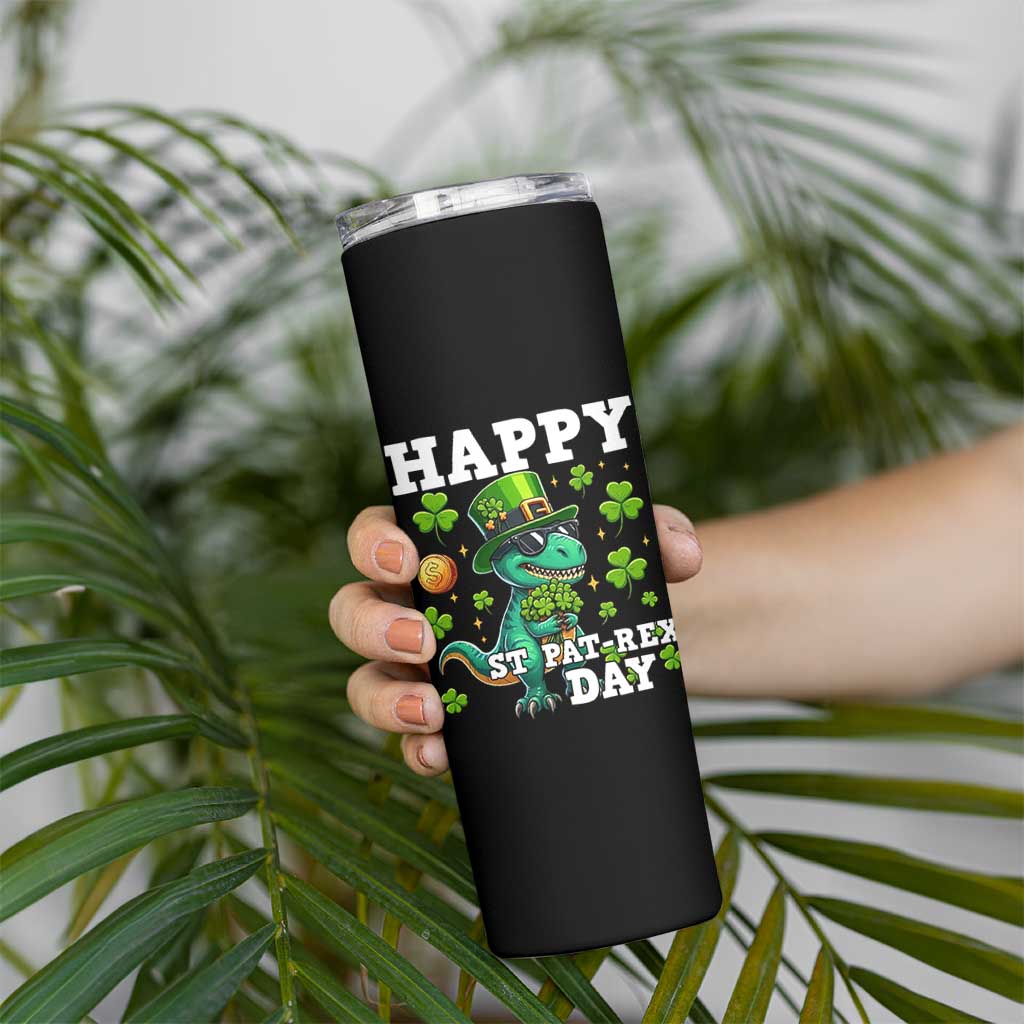 Happy St Pat Rex Day Skinny Tumbler St Patricks Day Dino Lover
