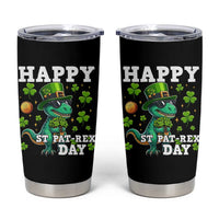 Happy St Pat Rex Day Tumbler Cup St Patricks Day Dino Lover