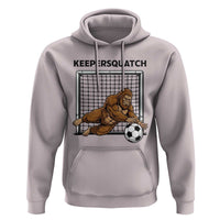 Funny Bigfoot Soccer Goalkeeper Hoodie Keepersquatch