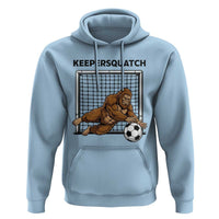 Funny Bigfoot Soccer Goalkeeper Hoodie Keepersquatch