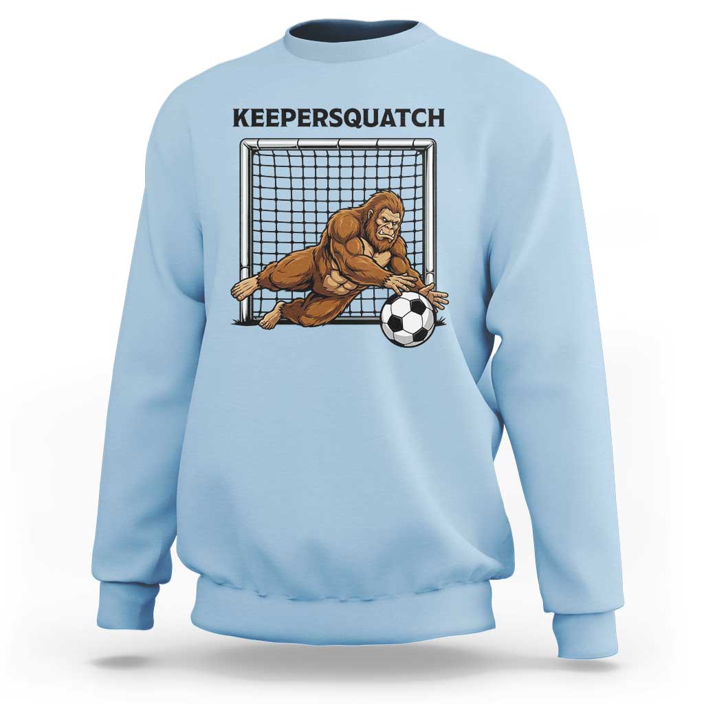 Funny Bigfoot Soccer Goalkeeper Sweatshirt Keepersquatch
