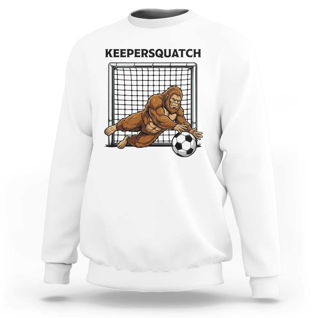 Funny Bigfoot Soccer Goalkeeper Sweatshirt Keepersquatch