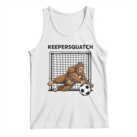 Funny Bigfoot Soccer Goalkeeper Tank Top Keepersquatch