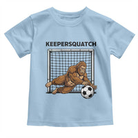 Funny Bigfoot Soccer Goalkeeper Toddler T Shirt Keepersquatch