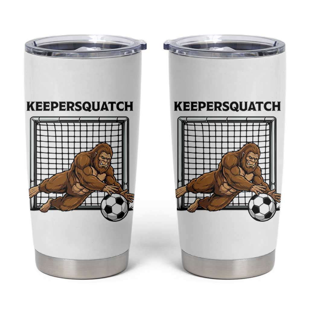 Funny Bigfoot Soccer Goalkeeper Tumbler Cup Keepersquatch