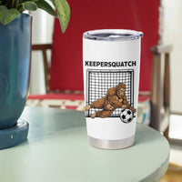 Funny Bigfoot Soccer Goalkeeper Tumbler Cup Keepersquatch