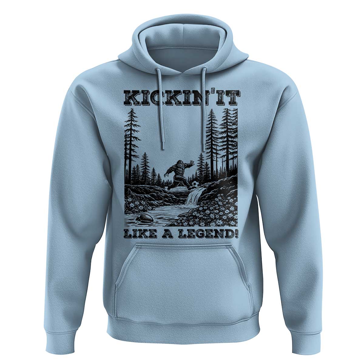 Kickin It Like A Legend Hoodie Funny Bigfoot Soccer Player