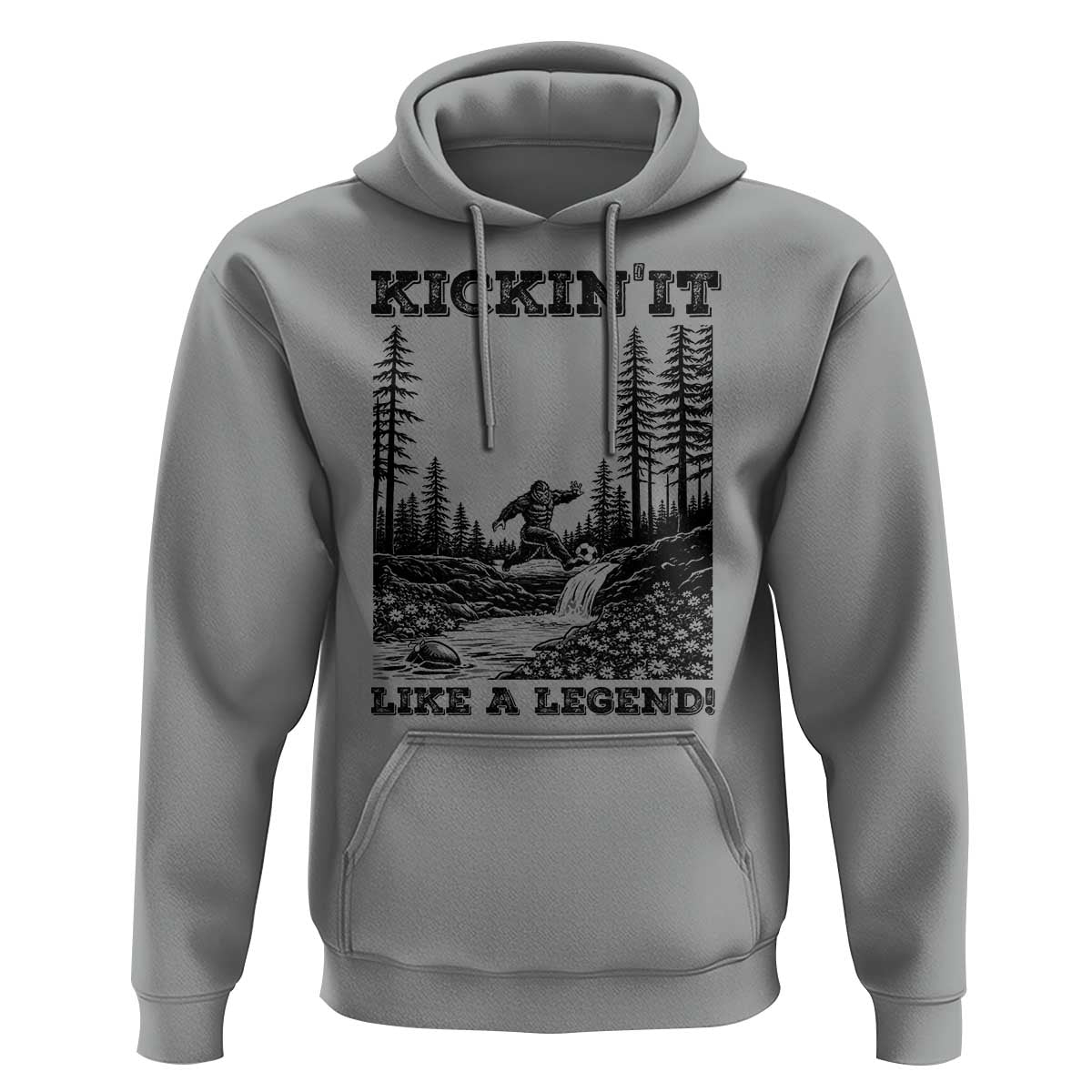 Kickin It Like A Legend Hoodie Funny Bigfoot Soccer Player