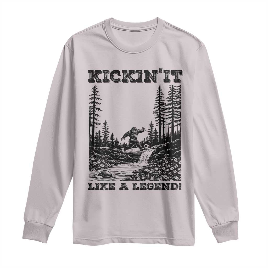 Kickin It Like A Legend Long Sleeve Shirt Funny Bigfoot Soccer Player