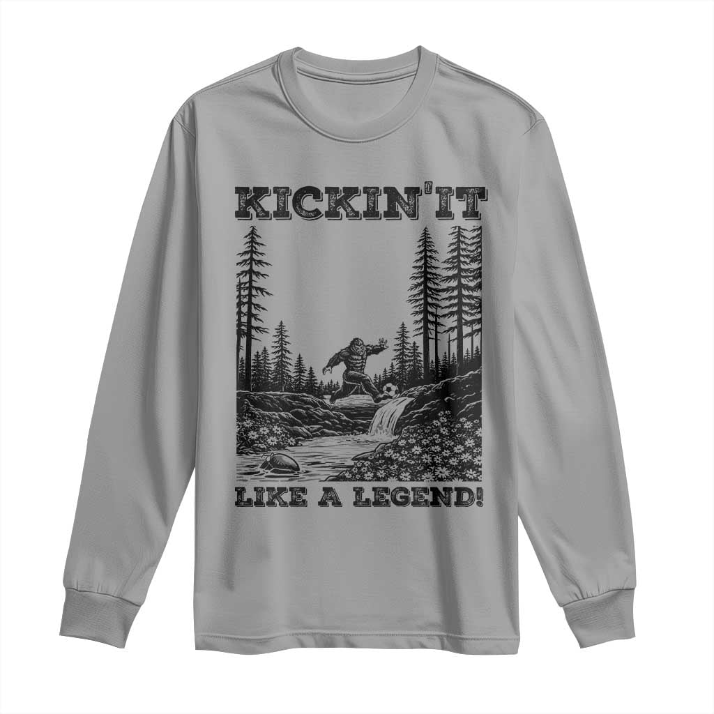 Kickin It Like A Legend Long Sleeve Shirt Funny Bigfoot Soccer Player