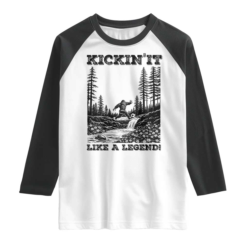 Kickin It Like A Legend Raglan Shirt Funny Bigfoot Soccer Player