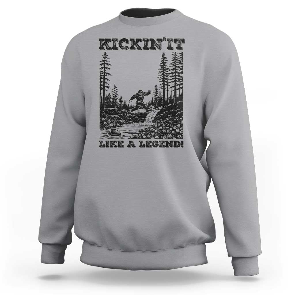 Kickin It Like A Legend Sweatshirt Funny Bigfoot Soccer Player