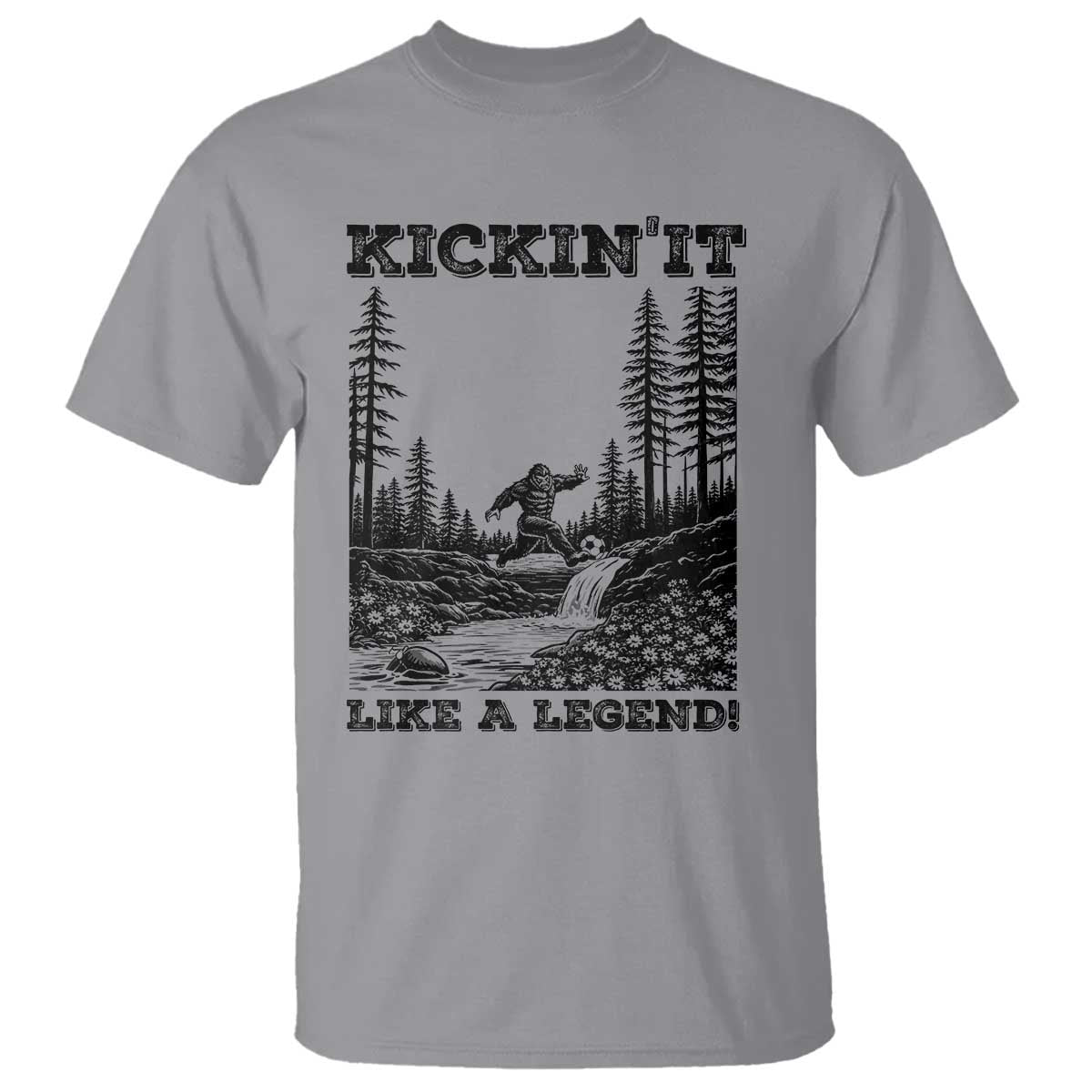 Kickin It Like A Legend T Shirt Funny Bigfoot Soccer Player