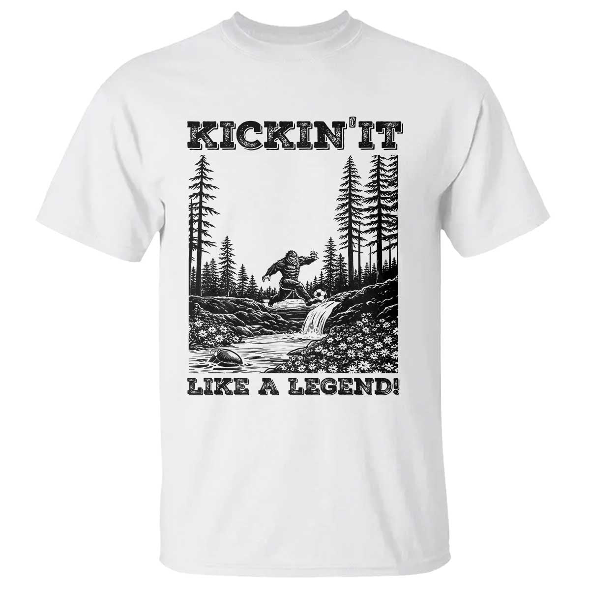 Kickin It Like A Legend T Shirt Funny Bigfoot Soccer Player