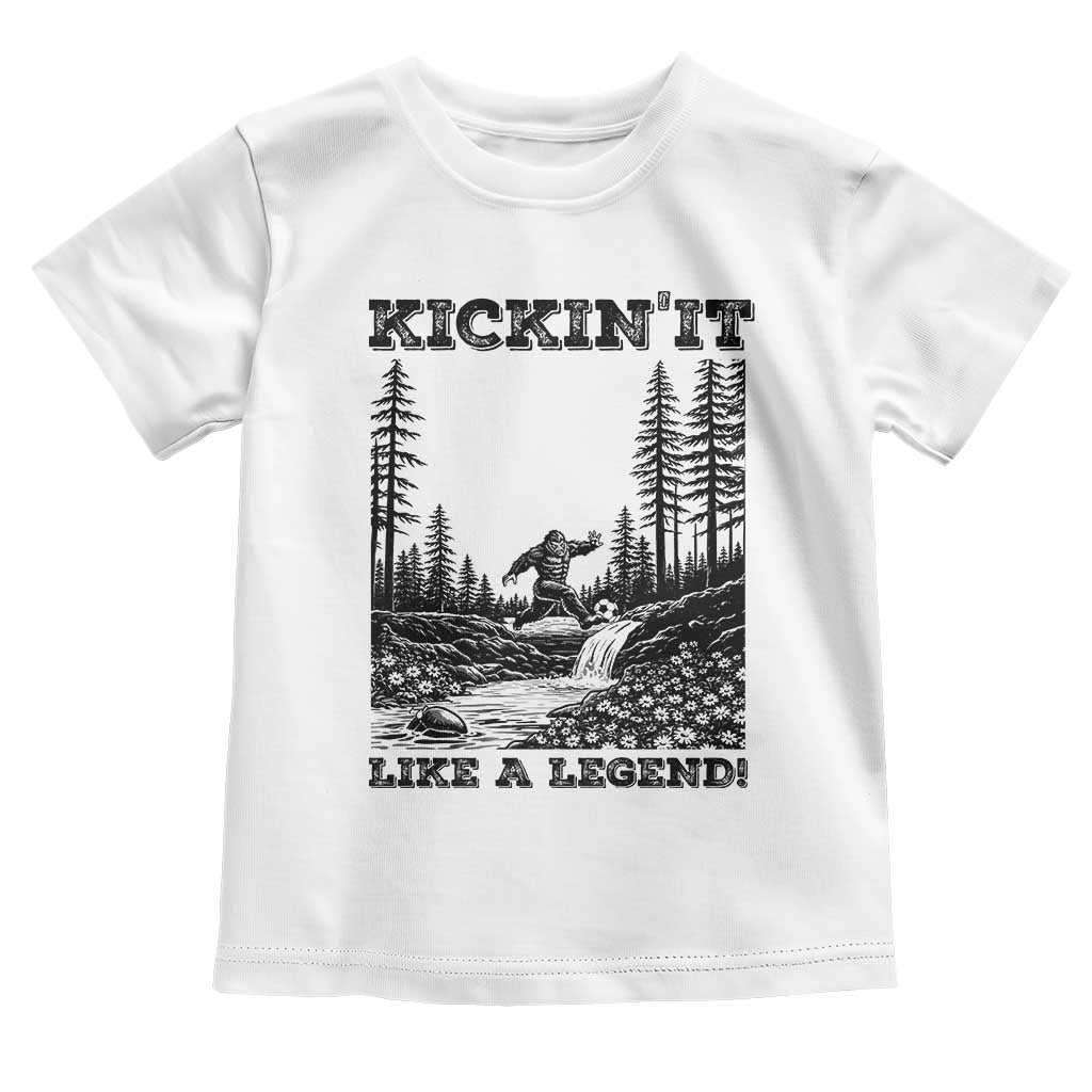 Kickin It Like A Legend Toddler T Shirt Funny Bigfoot Soccer Player