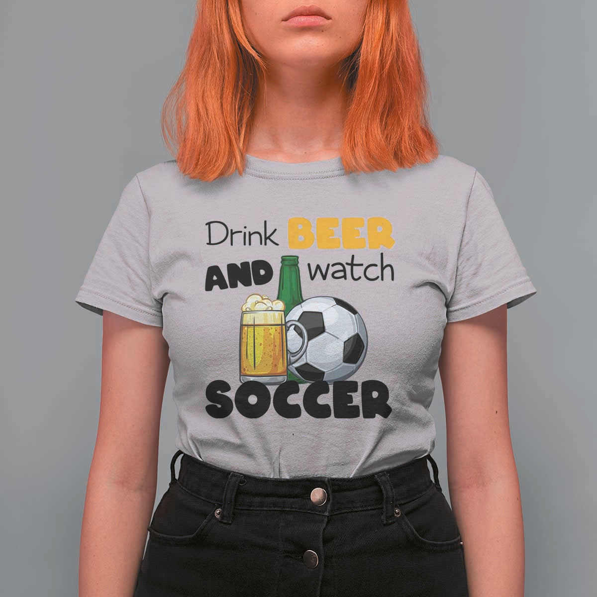 Drink Beer And Watch Soccer T Shirt For Women Funny Drinking Lover
