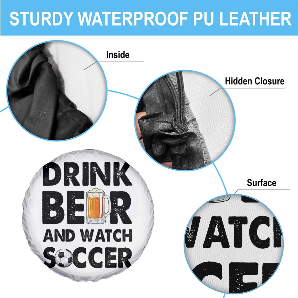 Drink Beer And Watch Soccer Spare Tire Cover Funny Beer Lover