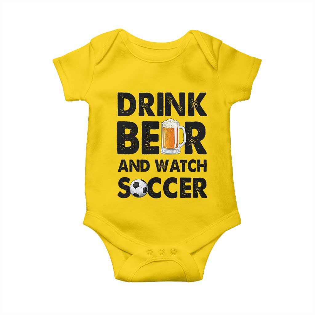 Drink Beer And Watch Soccer Baby Onesie Funny Beer Lover