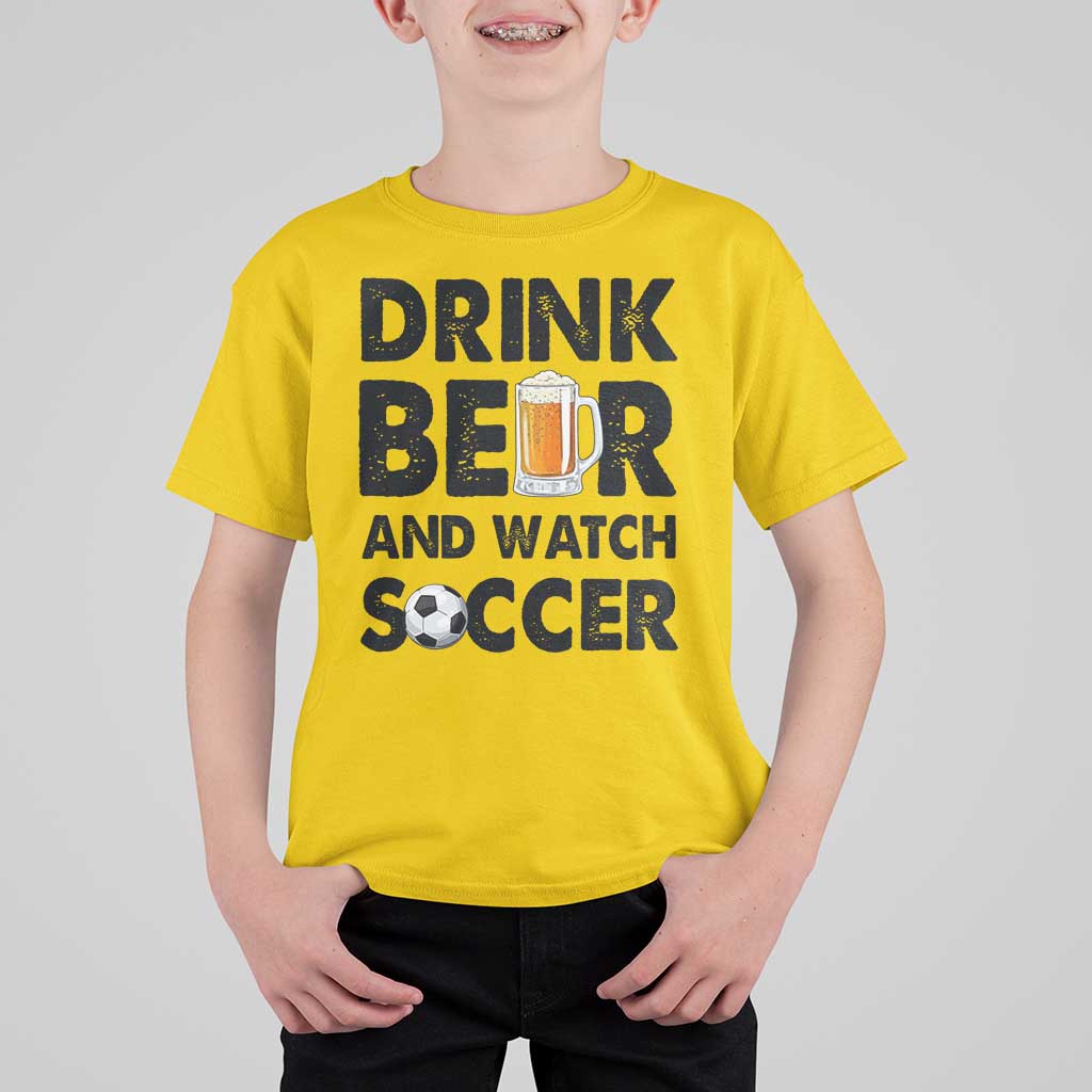 Drink Beer And Watch Soccer T Shirt For Kid Funny Beer Lover