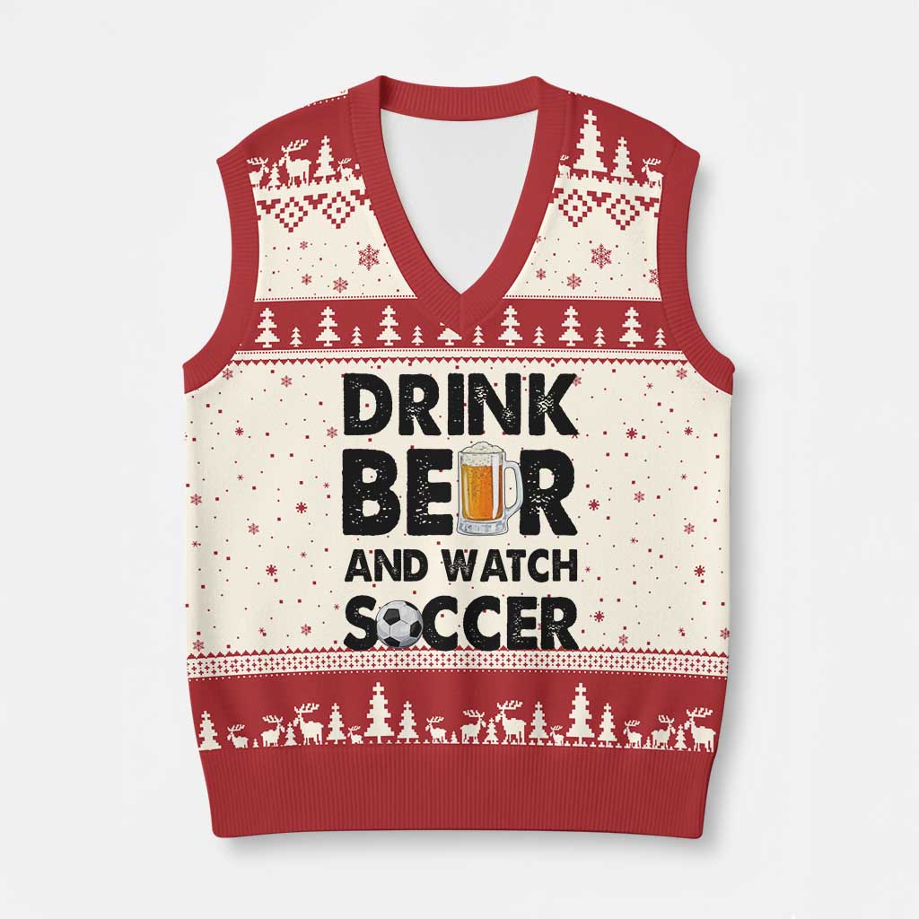 Drink Beer And Watch Soccer V-Neck Knit Sweater Vest Funny Beer Lover