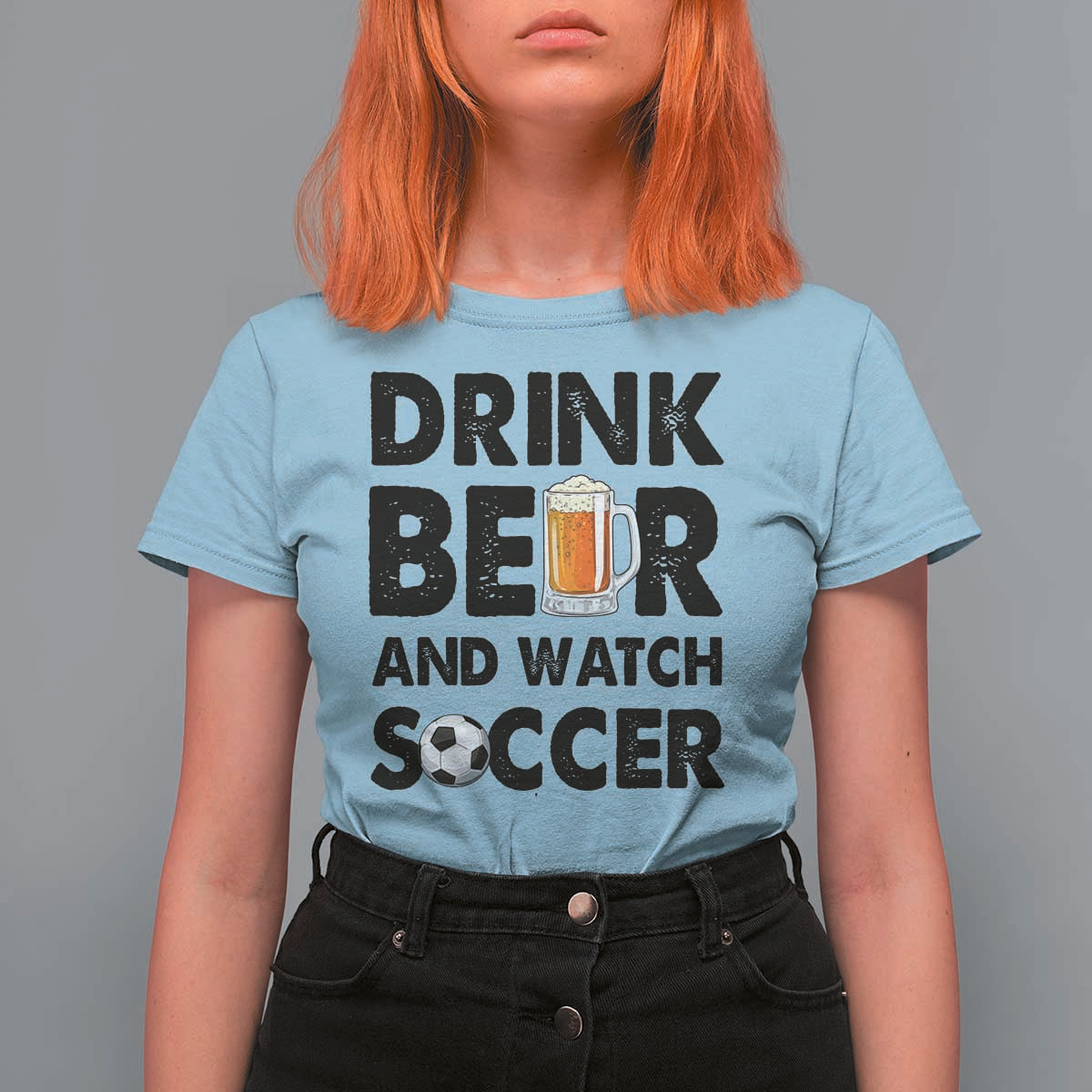 Drink Beer And Watch Soccer T Shirt For Women Funny Beer Lover