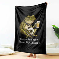 Funny Frog Lover Throw Blanket Soccer And Beer That Is Why I Am Here