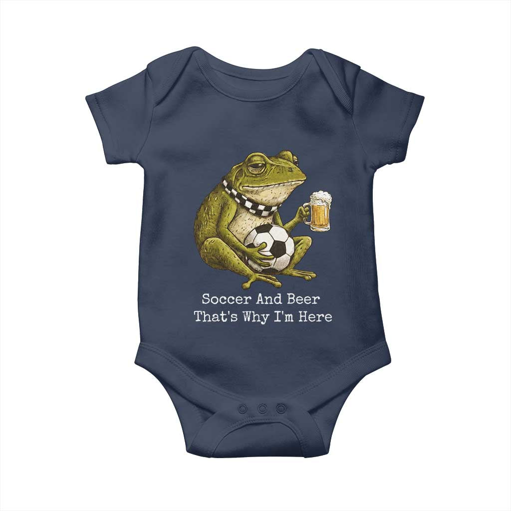 Funny Frog Lover Baby Onesie Soccer And Beer That Is Why I Am Here