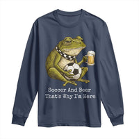 Funny Frog Lover Long Sleeve Shirt Soccer And Beer That Is Why I Am Here
