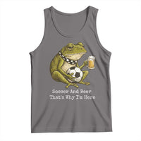 Funny Frog Lover Tank Top Soccer And Beer That Is Why I Am Here