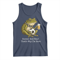 Funny Frog Lover Tank Top Soccer And Beer That Is Why I Am Here