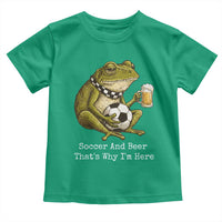 Funny Frog Lover Toddler T Shirt Soccer And Beer That Is Why I Am Here