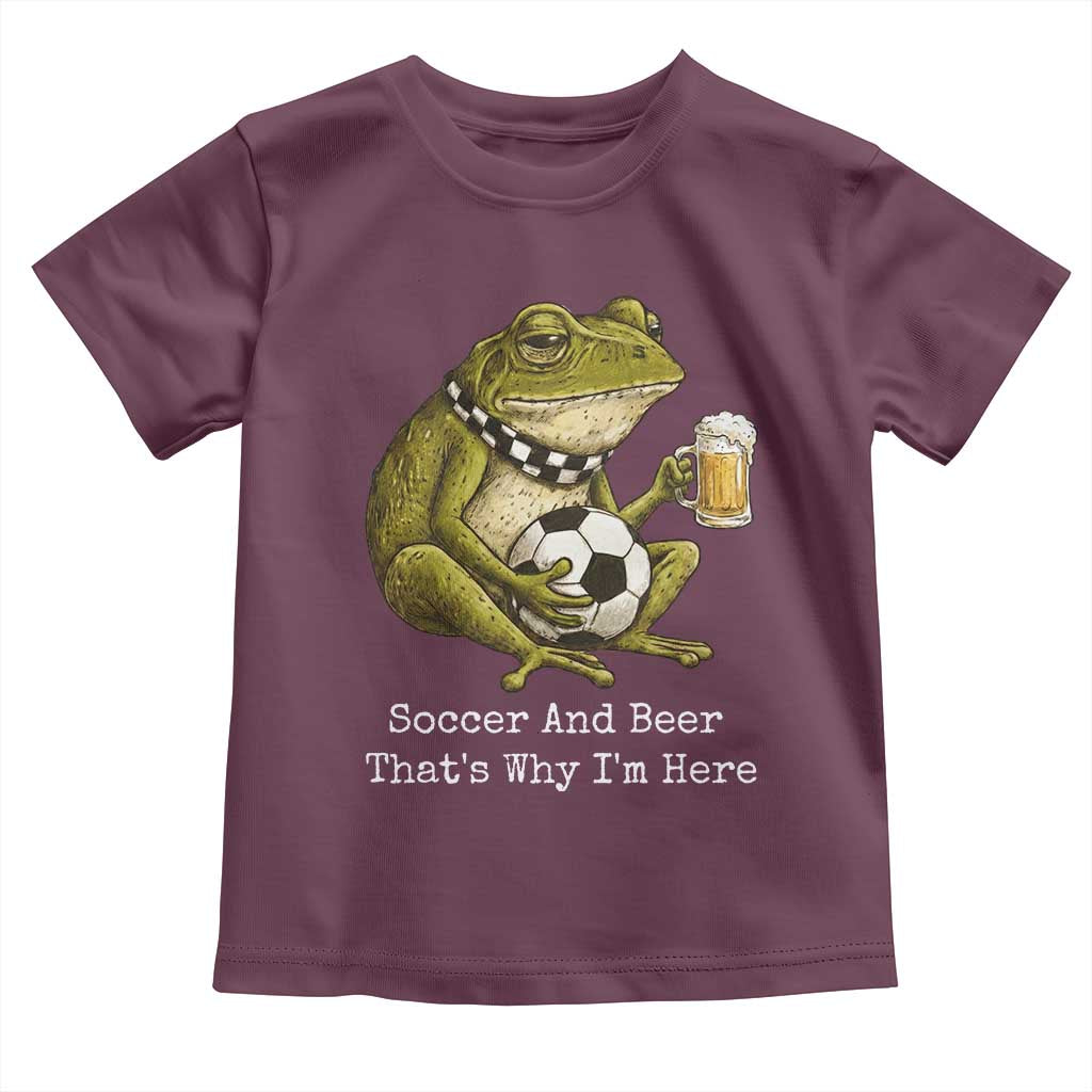 Funny Frog Lover Toddler T Shirt Soccer And Beer That Is Why I Am Here