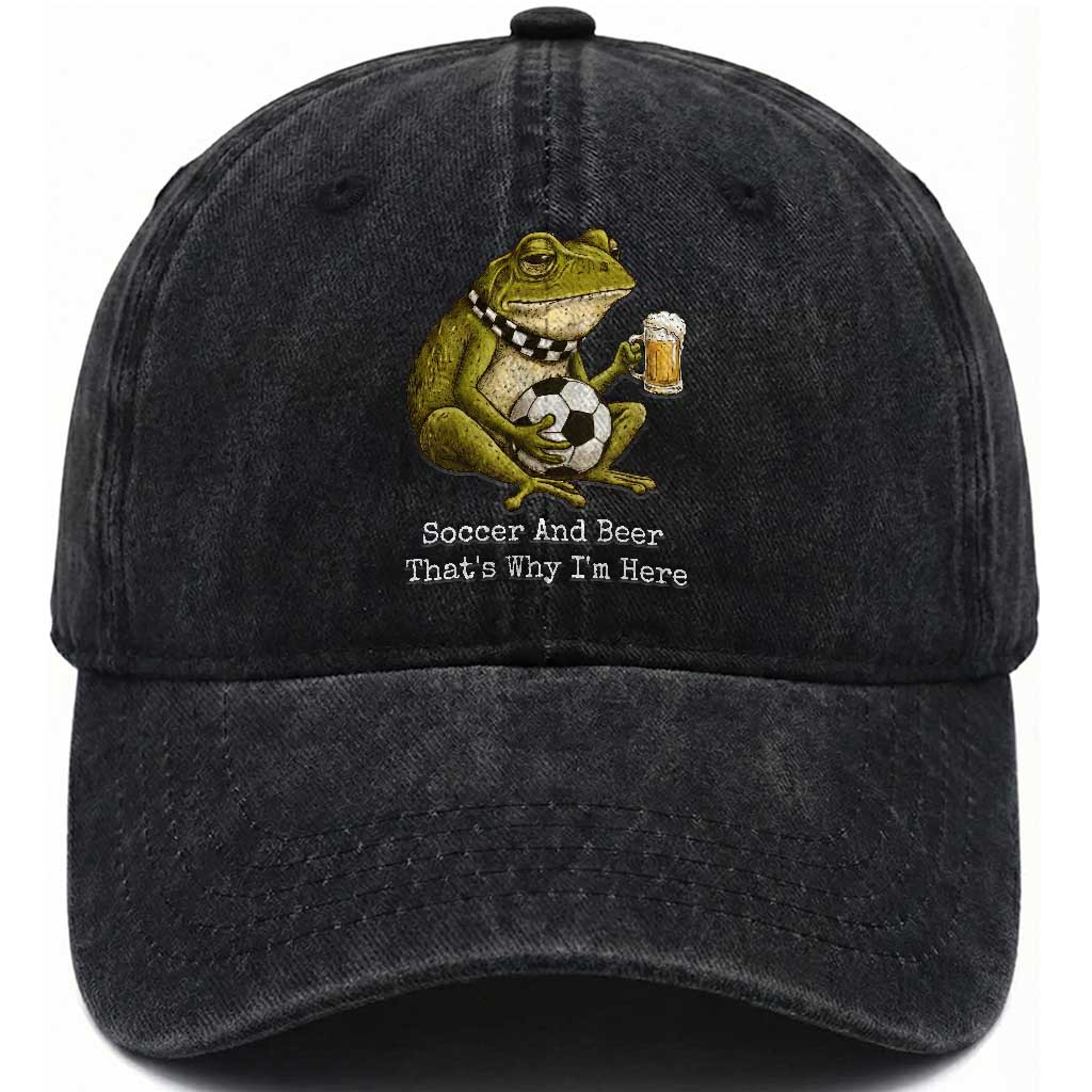 Funny Frog Lover Washed Cotton Baseball Cap Soccer And Beer That Is Why I Am Here