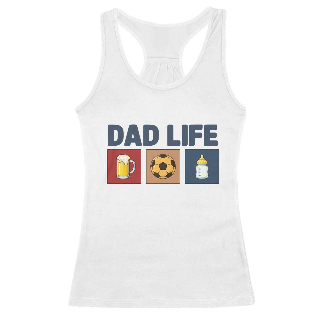 Dad Life Soccer Beer Baby Bottle Racerback Tank Top Fathers Day Gift