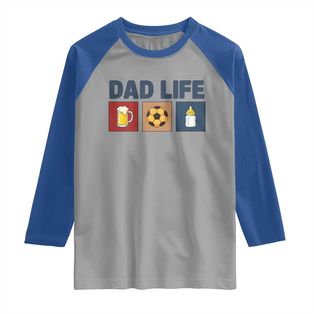 Dad Life Soccer Beer Baby Bottle Raglan Shirt Fathers Day Gift