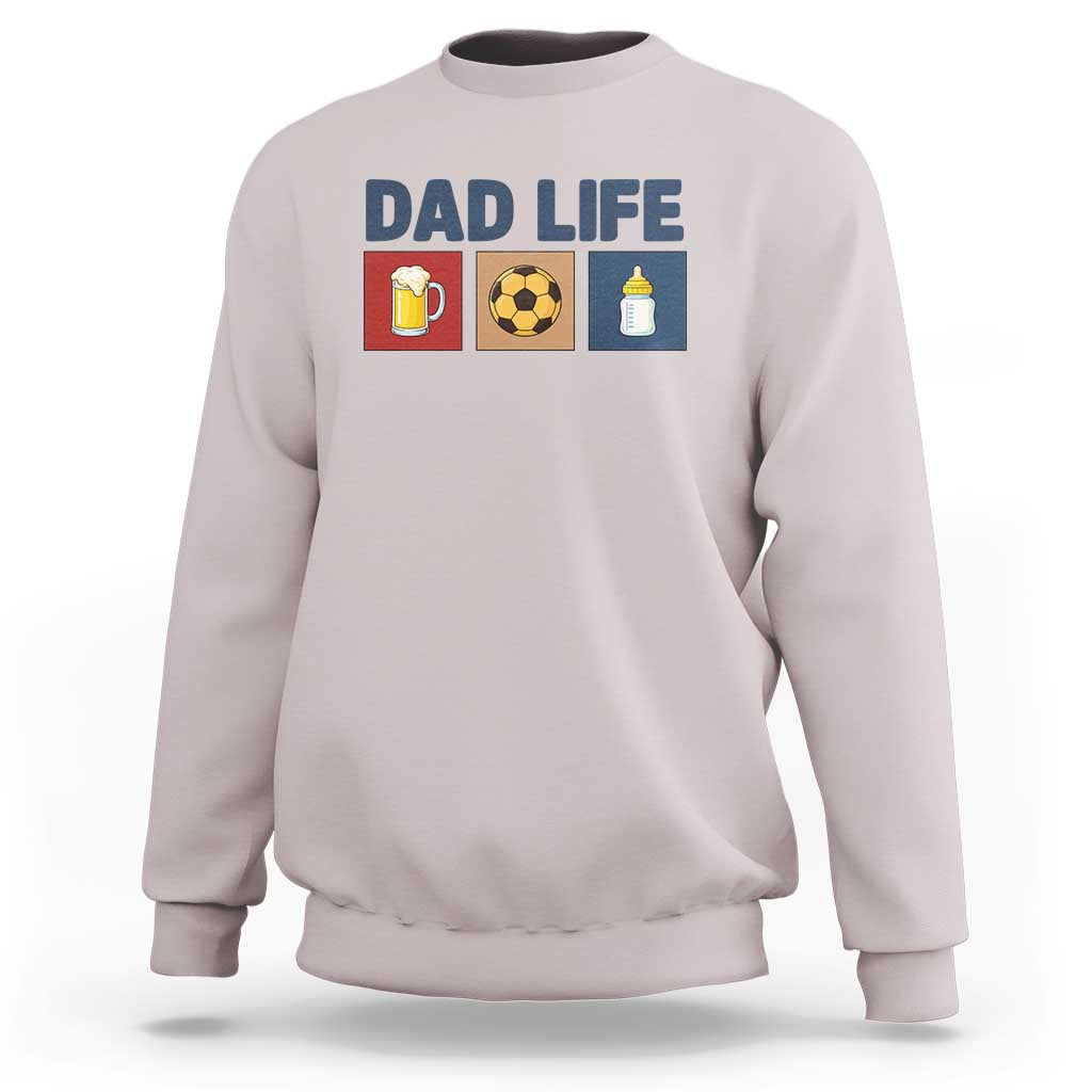 Dad Life Soccer Beer Baby Bottle Sweatshirt Fathers Day Gift