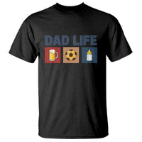 Dad Life Soccer Beer Baby Bottle T Shirt Fathers Day Gift