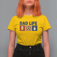 Dad Life Soccer Beer Baby Bottle T Shirt For Women Fathers Day Gift