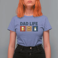 Dad Life Soccer Beer Baby Bottle T Shirt For Women Fathers Day Gift