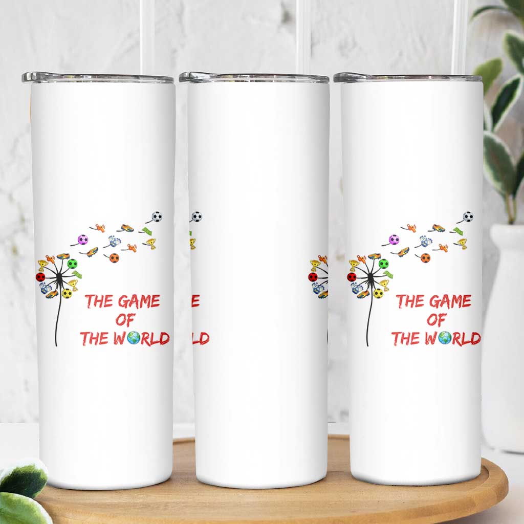 Soccer Dandelion Flower Skinny Tumbler The Game Of The World