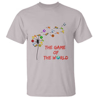 Soccer Dandelion Flower T Shirt The Game Of The World